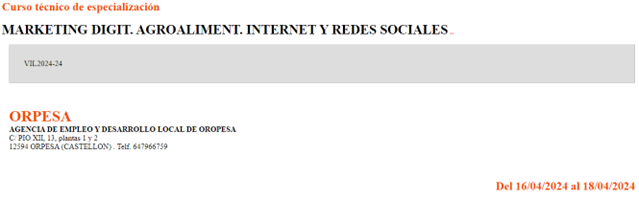  MARKETING DIGIT. AGROALIMENT. INTERNET Y REDES SOCIALES (Fecha: del 16 al 18 de abril)